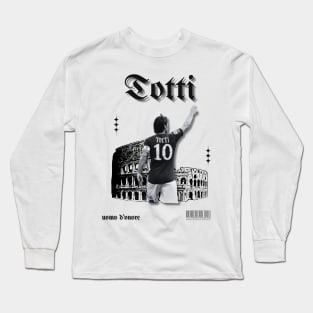 Francesco Totti Uomo d'Onore Long Sleeve T-Shirt